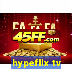 hypeflix tv